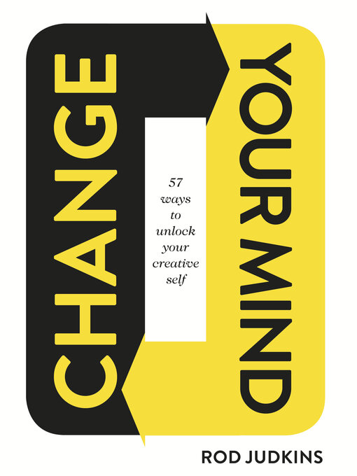 Title details for Change Your Mind by Rod Judkins - Available